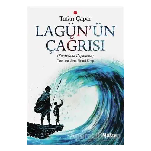 Lagün’ün Çağrısı - Tufan Çapar - Yakın Kitabevi