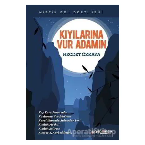 Kıyılarına Vur Adamın - Necdet Özkaya - Yeni İnsan Yayınevi