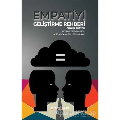 Empatiyi Geliştirme Rehberi - Edwin Rutsch - Yeni İnsan Yayınevi