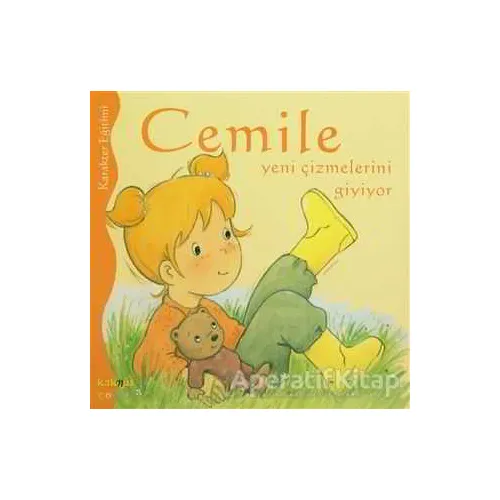 Cemile Yeni Çizmelerini Giyiyor - Aline de Petingy - Kaknüs Yayınları
