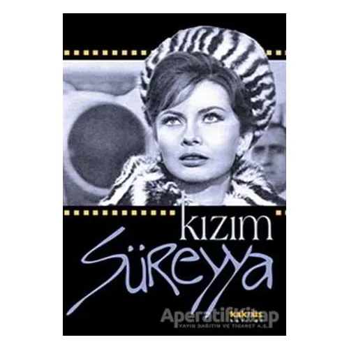 Kızım Süreyya - Eva İsfendiyari - Kaknüs Yayınları