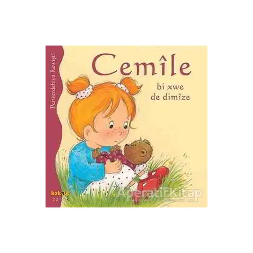Cemile Bi Xwe De Dimize - Perwerdehiya Rewişti - Kaknüs Yayınları