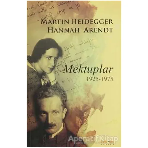 Mektuplar 1925-1975 - Hannah Arendt - Kaknüs Yayınları