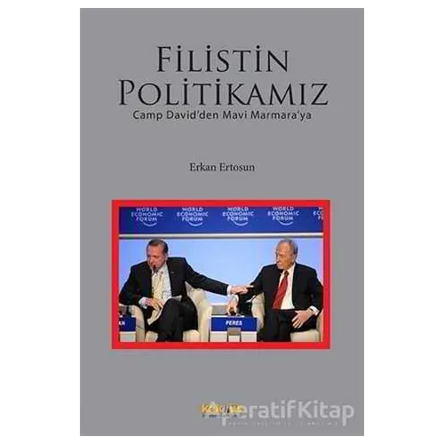Filistin Politikamız - Erkan Ertosun - Kaknüs Yayınları