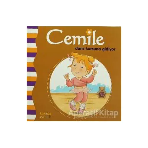 Cemile Dans Kursuna Gidiyor - Aline de Petingy - Kaknüs Yayınları