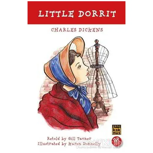Little Dorrit - Charles Dickens - Kaknüs Genç