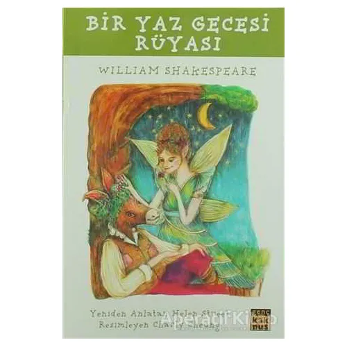 Bir Yaz Gecesi Rüyası - William Shakespeare - Kaknüs Genç