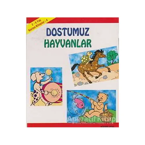 Dostumuz Hayvanlar - Mürşide Uysal - Uysal Yayınevi