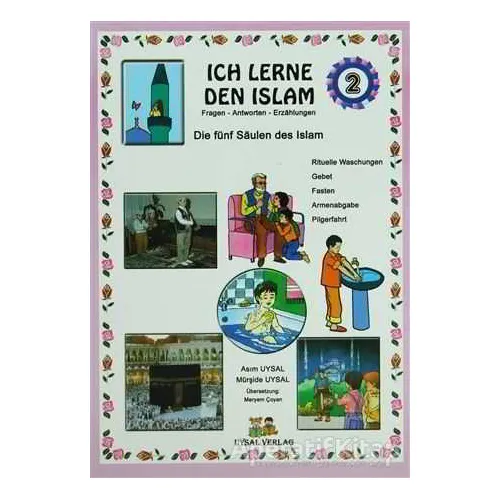 Ich Lerne Den Islam - 2 - Mürşide Uysal - Uysal Yayınevi