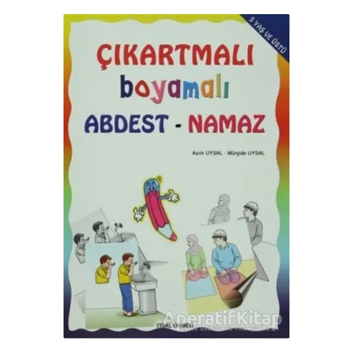 Çıkartmalı Boyamalı Abdest - Namaz - Mürşide Uysal - Uysal Yayınevi