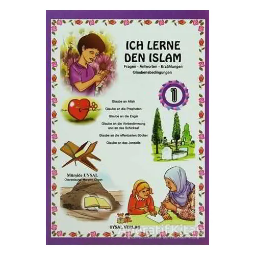 Ich Lerne Den Islam - 1 - Mürşide Uysal - Uysal Yayınevi