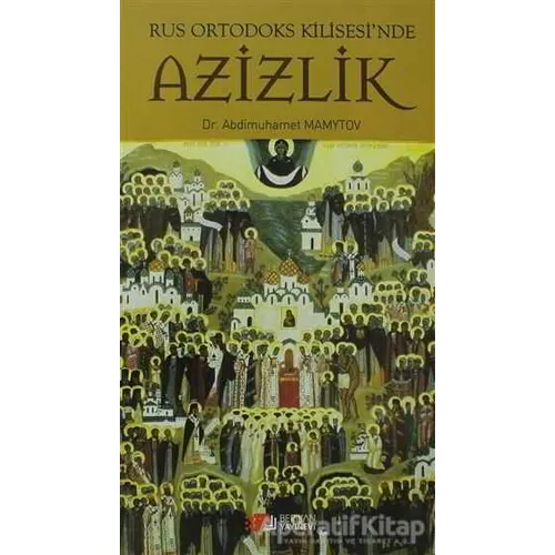 Azizlik - Abdimuhamet Mamytov - Berikan Yayınevi