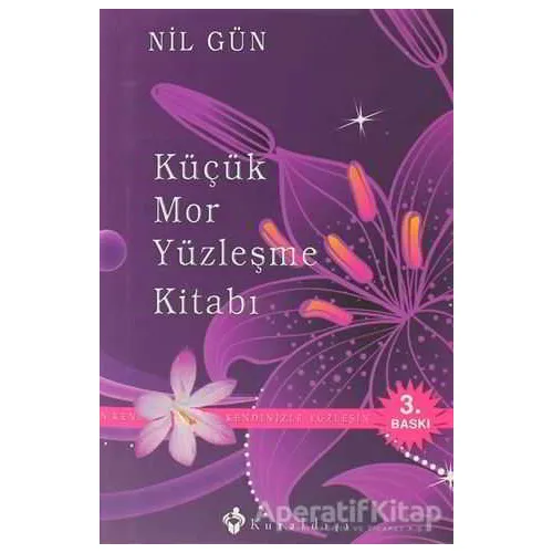 Küçük Mor Yüzleşme Kitabı - Nil Gün - Kuraldışı Yayınevi