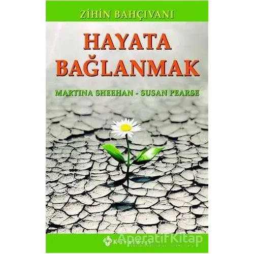 Hayata Bağlanmak - Susan Pearse - Kuraldışı Yayınevi