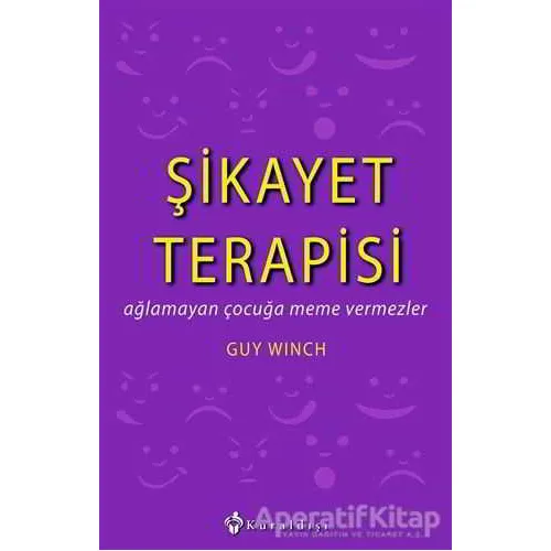 Şikayet Terapisi - Guy Winch - Kuraldışı Yayınevi