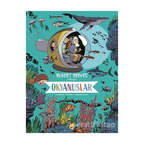 Okyanuslar: Hubert Reeves Anlatıyor - David Vandermeulen - Kuraldışı Yayınevi