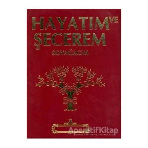 Hayatım ve Şecerem Soyağacım (Kırmızı ve Lacivert) - Serendiz Demir - Kastaş Yayınları