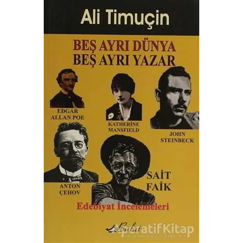Beş Ayrı Dünya Beş Ayrı Yazar - Ali Timuçin - Bulut Yayınları