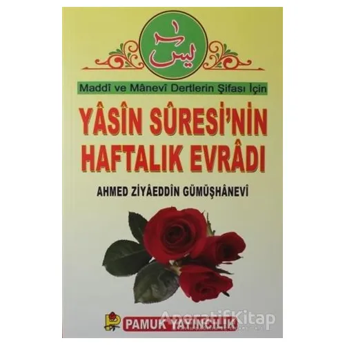 Yasin Suresinin Haftalık Evradı (Dua-89) - Arif Pamuk - Pamuk Yayıncılık