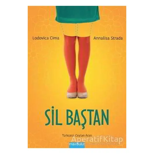 Sil Baştan - Lodovica Cima - Mavibulut Yayınları