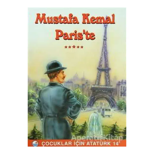 Mustafa Kemal Paris’te - Mehmet Hengirmen - Engin Yayınevi