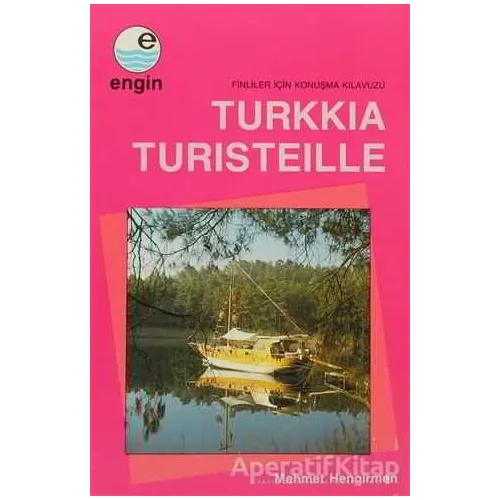 Turkkia Turisteille - Mehmet Hengirmen - Engin Yayınevi