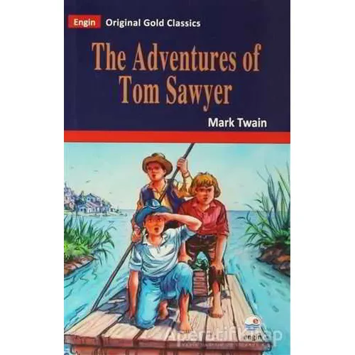 Original Gold - The Adventures of Tom Sawyer - Mark Twain - Engin Yayınevi
