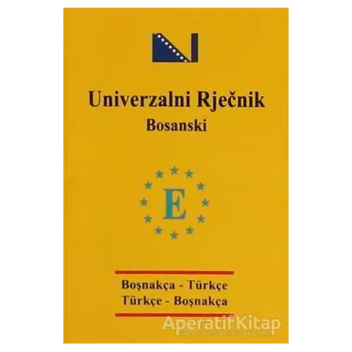Boşnakça Cep Üniversal Sözlük - Univerzalni Rjecnik Bosanski - Taner Şen - Engin Yayınevi