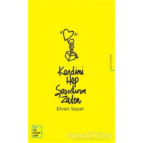 Kendimi Hep Şaşırtırım Zaten - Elvan Sayar - Oğlak Yayıncılık