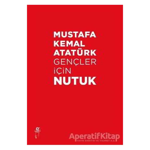 Gençler İçin Nutuk - Kolektif - Oğlak Yayıncılık