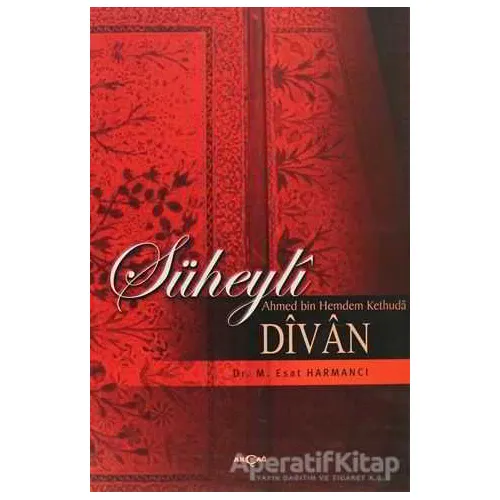 Süheyli Divan - Esat Harmancı - Akçağ Yayınları