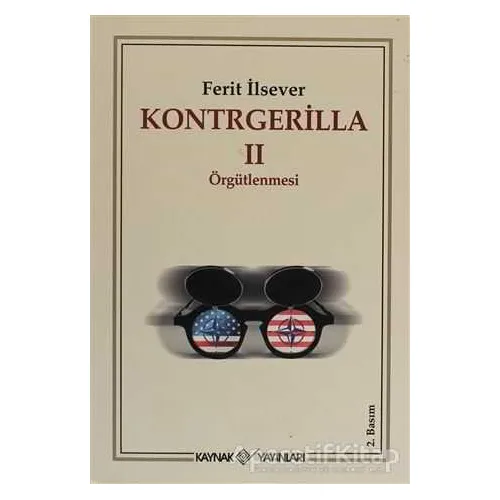 Kontrgerilla 2 Örgütlenmesi - Ferit İlsever - Kaynak Yayınları