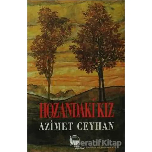 Hozandaki Kız - Azimet Ceyhan - Belge Yayınları