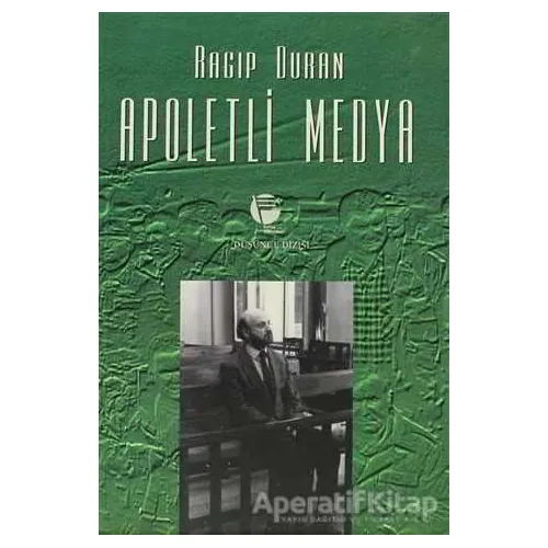 Apoletli Medya - Ragıp Duran - Belge Yayınları