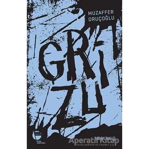Grizu 3 - Harlanış - Muzaffer Oruçoğlu - Belge Yayınları