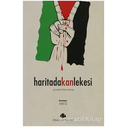 Haritada Kan Lekesi - Asım Öz - Pınar Yayınları