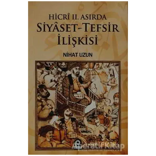Siyaset - Tefsir İlişkisi - Nihat Uzun - Pınar Yayınları