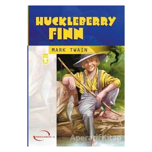 Huckleberry Finn - Mark Twain - Timaş Çocuk