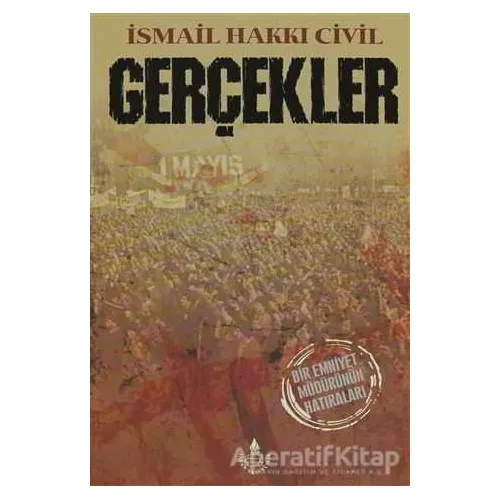 Gerçekler - İsmail Hakkı Civil - İrfan Yayıncılık