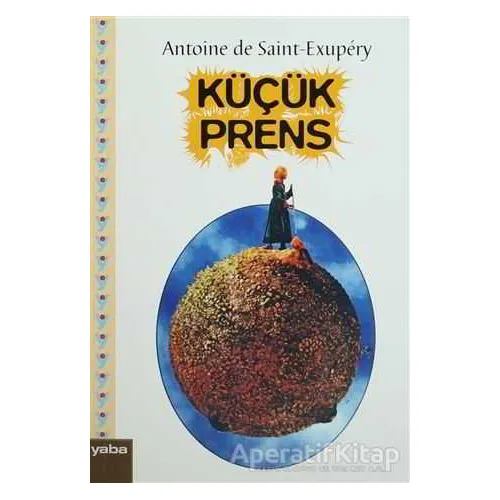 Küçük Prens - Antoine de Saint-Exupery - Yaba Yayınları