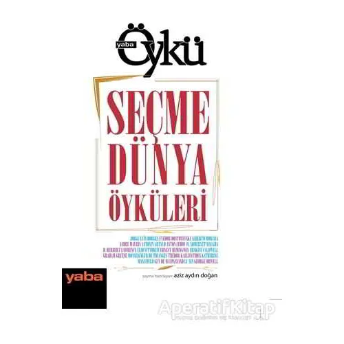Seçme Dünya Öyküleri - Antonin Artaud - Yaba Yayınları