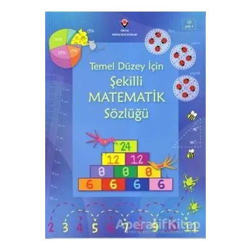 Temel Düzey İçin Şekilli Matematik Sözlüğü - Tori Large - TÜBİTAK Yayınları