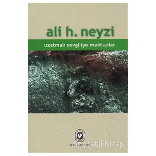 Uzatmalı Sevgiliye Mektuplar - Ali H. Neyzi - Cem Yayınevi