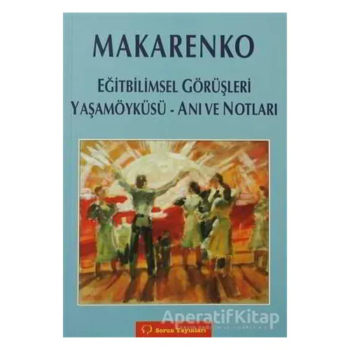 Makarenko - Kolektif - Sorun Yayınları