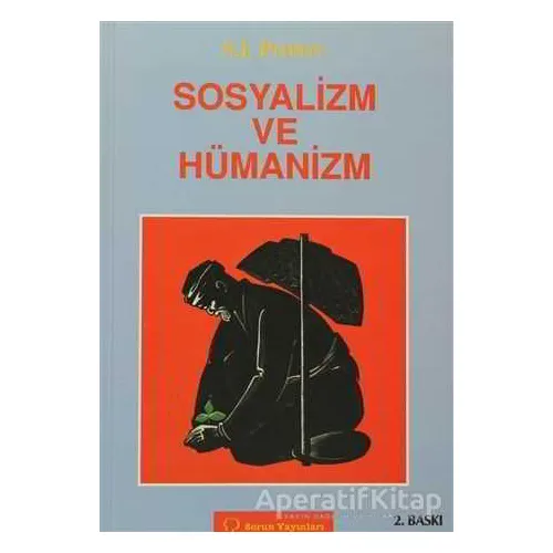 Sosyalizm ve Hümanizm - S. İ. Popov - Sorun Yayınları