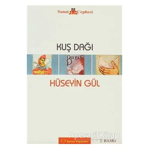 Kuş Dağı - Hüseyin Gül - Sorun Yayınları