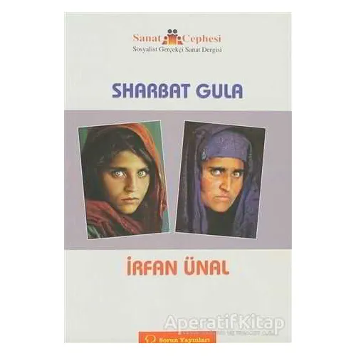 Sharbat Gula - İrfan Ünal - Sorun Yayınları