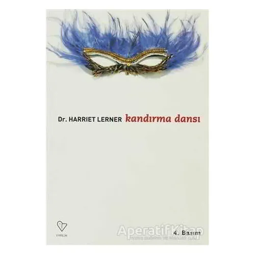 Kandırma Dansı - Harriet G. Lerner - Varlık Yayınları