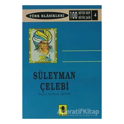 Süleyman Çelebi - Kolektif - Toker Yayınları