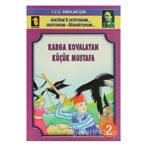 Karga Kovalayan Küçük Mustafa (Eğik El Yazısı) - Yalçın Toker - Toker Yayınları